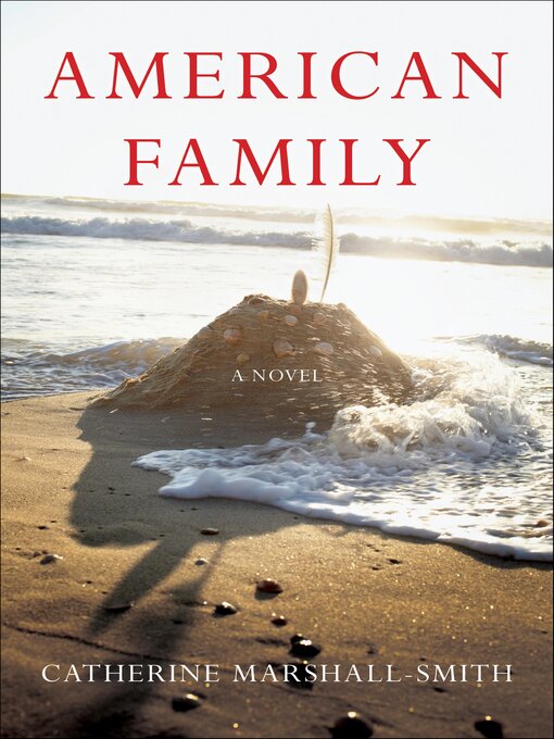 Title details for American Family by Catherine Marshall-Smith - Available